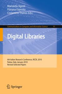 Book Cover for Digital Libraries by Maristella Agosti, Floriana Esposito, Costantino Thanos