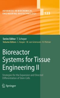Book Cover for Bioreactor Systems for Tissue Engineering II by Cornelia Kasper, Martijn van Griensven, Ralf Pörtner, P. Adamietz