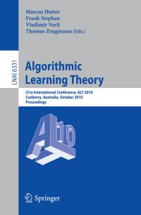 Book Cover for Algorithmic Learning Theory Lecture Notes in Artificial Intelligence by Marcus Hutter, Frank Stephan, Vladimir Vovk, Thomas Zeugmann