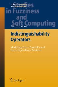 Book Cover for Indistinguishability Operators by Jordi Recasens