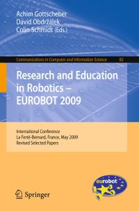 Book Cover for Research and Education in Robotics by International Conference on Research and Education in Robotics, Achim Gottscheber, David Obdrzálek, Colin Schmidt