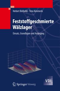 Book Cover for Feststoffgeschmierte Wälzlager by Herbert Birkhofer, Timo Kümmerle