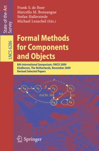 Book Cover for Formal Methods for Components and Objects by FMCO 2009, Frank S de Boer