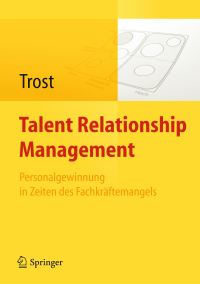 Book Cover for Talent Relationship Management by Armin Trost