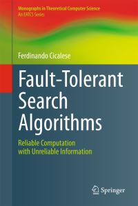 Book Cover for Fault-Tolerant Search Algorithms by Ferdinando Cicalese