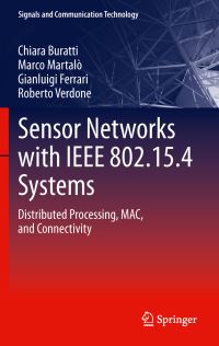 Book Cover for Sensor Networks With IEEE 802.15.4 Systems by Chiara Buratti