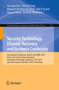 Book Cover for Security Technology, Disaster Recovery and Business Continuity by Waichi Fang, Muhammad Khurram Khan, Kirk P Arnett, Heaujo Kang, Dominik Slezak