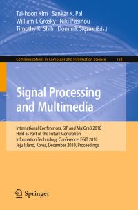 Book Cover for Signal Processing and Multimedia by Sankar Kumar Pal, William I Grosky, Niki Pissinou, Timothy K Shih, Dominik Slezak