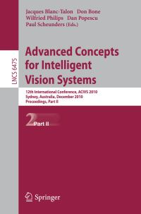 Book Cover for Advanced Concepts for Intelligent Vision Systems Image Processing, Computer Vision, Pattern Recognition, and Graphics by Jacques BlancTalon, Don Bone, Wilfried Philips, Dan Popescu, Paul Scheunders