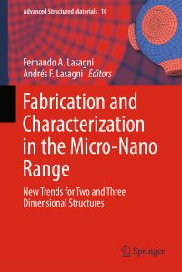 Book Cover for Fabrication and Characterization in the Micro-Nano Range by Fernando Lasagni, Anfres Fabian Lasagni