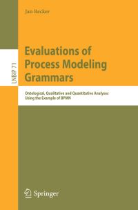 Book Cover for Evaluations of Process Modeling Grammars by Jan Recker