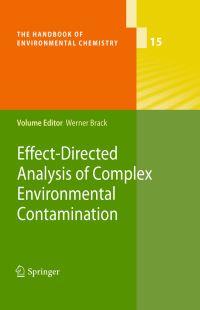 Book Cover for Effect-Directed Analysis of Complex Environmental Contamination by Werner Brack, Gerald T Ankley