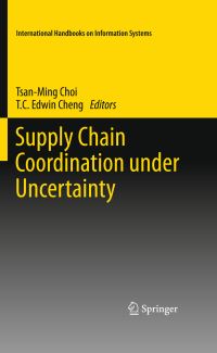 Book Cover for Supply Chain Coordination Under Uncertainty by TsanMing Choi, T C E Cheng