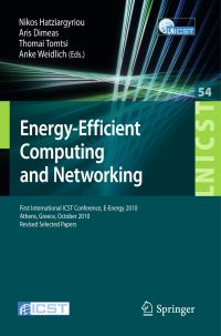 Book Cover for Energy-Efficient Computing and Networking by EEnergy 2010, Nikos Hatziargyriou, SocialInformatics, and Telecommunications Engineering Institute for Computer Sciences