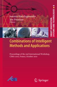 Book Cover for Combinations of Intelligent Methods and Applications by ICSC Congress on Computational Intelligence Methods and Applications, Ioannis Hatzilygeroudis, Jim Prentzas