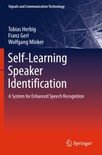 Book Cover for Self-Learning Speaker Identification by Tobias Herbig, Franz Gerl, Wolfgang Minker