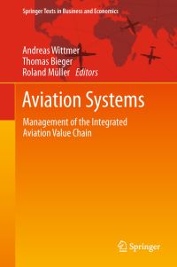 Book Cover for Aviation Systems by Andreas Wittmer, Thomas Bieger, Roland Müller