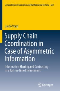Book Cover for Supply Chain Coordination in Case of Asymmetric Information by Guido Voigt