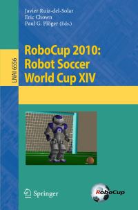 Book Cover for RoboCup 2010 by RoboCup Conference, Javier RuizdelSolar, Eric Chown, Paul G Plöger