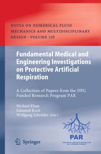 Book Cover for Fundamental Medical and Engineering Investigations on Protective Artificial Respiration by Michael Klaas, Edmund Koch, Wolfgang Schröder