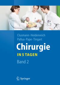 Book Cover for Chirurgie... In 5 Tagen by Hans Clusmann, Axel Heidenreich, Norbert Pallua, HansChristoph Pape, Markus Tingart