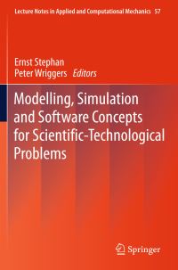 Book Cover for Modelling, Simulation and Software Concepts for Scientific-Technological Problems by Ernst Stephan, Peter Wriggers