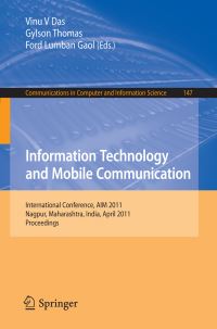 Book Cover for Information Technology and Mobile Communication by Vinu V Das, Gylson Thomas, Ford Lumban Gaol