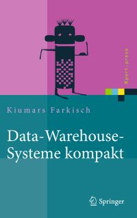 Book Cover for Data-Warehouse-Systeme Kompakt by Kiumars Farkisch