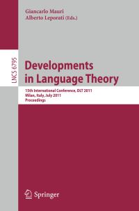 Book Cover for Developments in Language Theory by Conference on Developments in Language Theory, Gian Carlo Mauri, Alberto Leporati