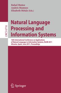 Book Cover for Natural Language Processing and Information Systems by International Conference on Applications of Natural Language to Information Systems, Rafael Muñoz, Andrés Montoyo, Elisabeth Métais