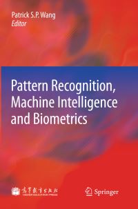 Book Cover for Pattern Recognition, Machine Intelligence and Biometrics by Patrick SP Wang