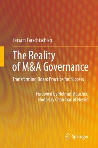 Book Cover for The Reality of M&A Governance by Farsam Farschtschian
