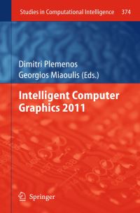 Book Cover for Intelligent Computer Graphics 2011 by Dimitri Plemenos, Georgios Miaoulis