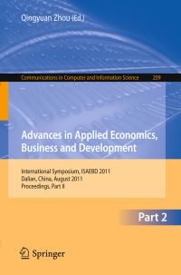 Book Cover for Advances in Applied Economics, Business and Development. Part 2 by ISAEBD 2011, Qingyuan Zhou