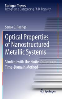 Book Cover for Optical Properties of Nanostructured Metallic Systems by Sergio G. Rodrigo