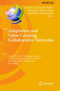Book Cover for Adaptation and Value Creating Collaborative Networks by IFIP TC5 WG55 Working Conference on Virtual Enterprises, Luis CamarinhaMatos, Alexandra PereiraKlen, Hamideh Afsarmanesh, International Federation for Information Processing