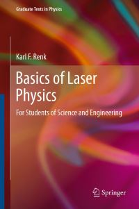 Book Cover for Basics of Laser Physics by Karl F Renk