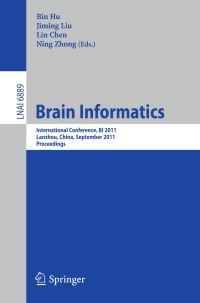 Book Cover for Brain Informatics by International Conference on Brain Informatics, Bin Hu