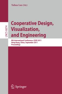 Book Cover for Cooperative Design, Visualization and Engineering by CDVE Conference, Yuhua Luo