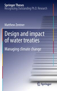 Book Cover for Design and Impact of Water Treaties by Matthew Zentner