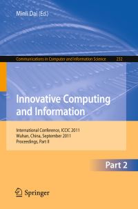 Book Cover for Innovative Computing and Information by Information and Control International Conference on Computing, Minli Dai