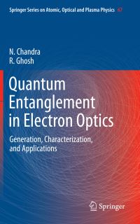 Book Cover for Quantum Entanglement in Electron Optics by N Chandra, R Ghosh