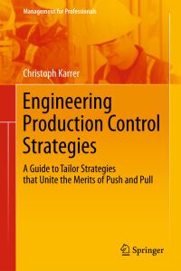 Book Cover for Engineering Production Control Strategies by Christoph Karrer