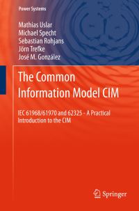 Book Cover for The Common Information Model CIM by Mathias Uslar