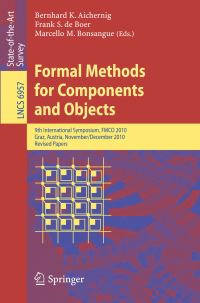 Book Cover for Formal Methods for Components and Objects by FMCO Symposium, Bernhard K Aichernig, Frank S de Boer, Marcello M Bonsangue