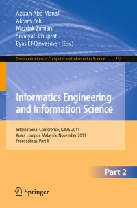 Book Cover for Informatics Engineering and Information Science. Part II by International Conference on Informatics Engineering and Computer Science, Azizah Abd Manaf
