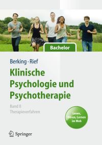 Book Cover for Klinische Psychologie Und Psychotherapie Für Bachelor by Matthias Berking, Winfried Rief
