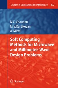 Book Cover for Soft Computing Methods for Microwave and Millimeter-Wave Design Problems by N C Chauhan, M V Kartikeyan, Ankush Mittal