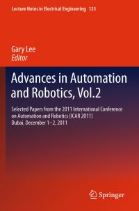 Book Cover for Advances in Automation and Robotics. Vol. 2 by International Conference on Automation and Robotics, Gary Lee