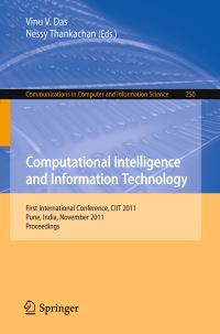 Book Cover for Computational Intelligence and Information Technology by CIIT Conference, Electronics and Electrical Engineers Association of Computer